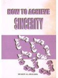 How to Achieve Sincerity